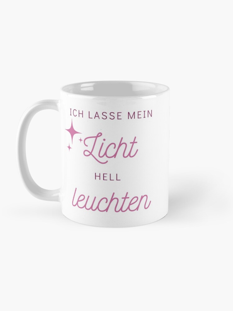 Alternative Ansicht von Ich lasse mein Licht hell leuchten - Seelenschimmer Tasse