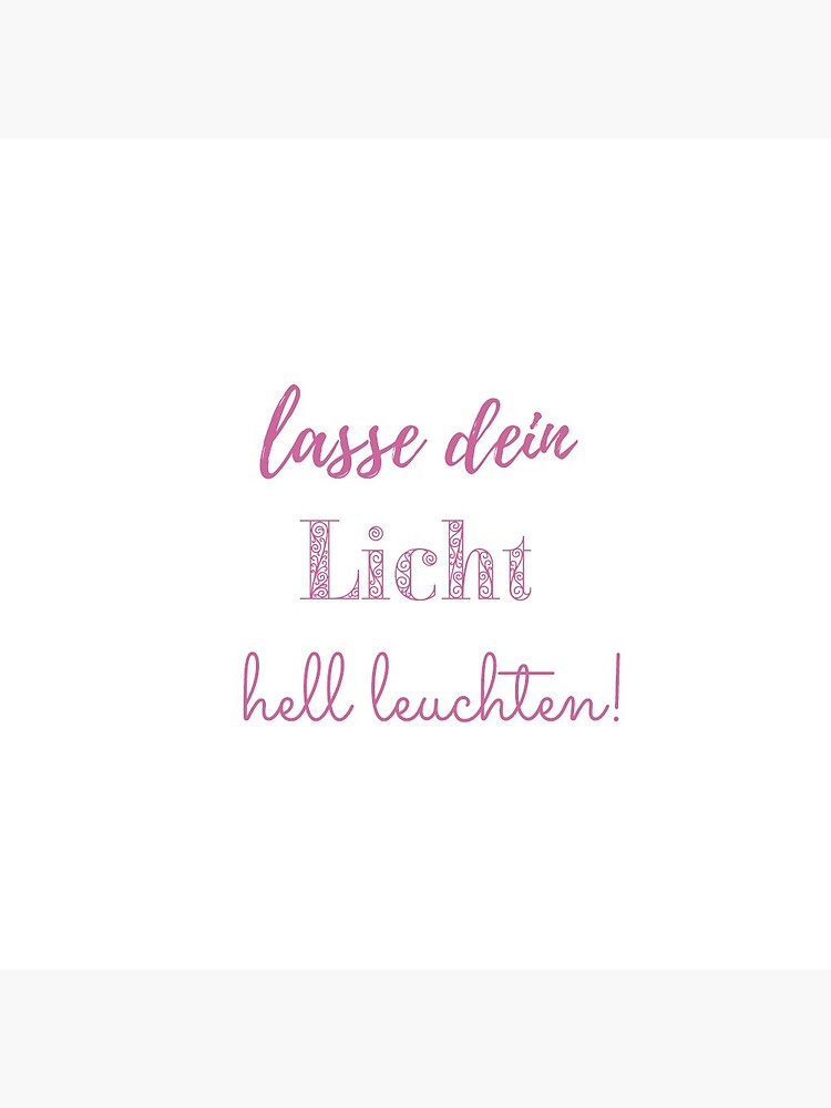 Lasse dein Licht hell leuchten - Seelenschimmer von Seelenschimmer