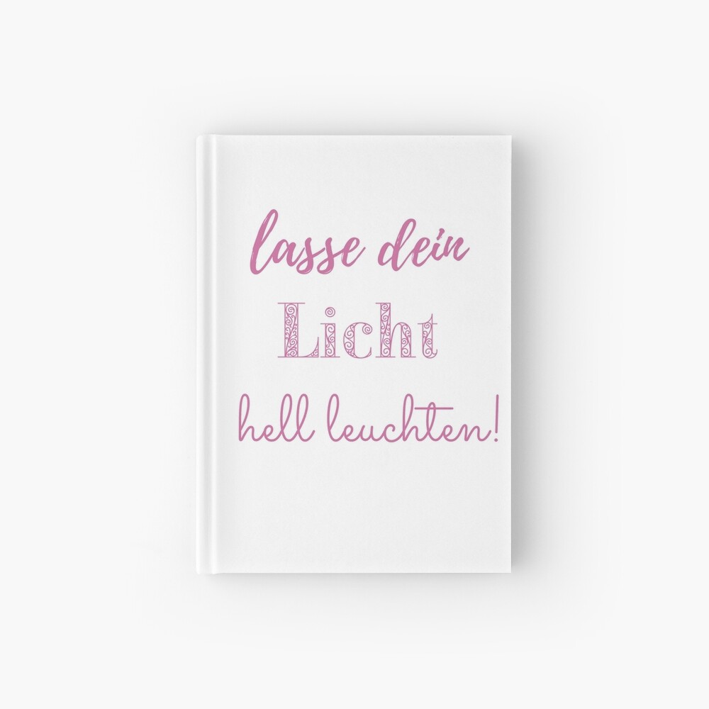 Lasse dein Licht hell leuchten - Seelenschimmer Notizbuch