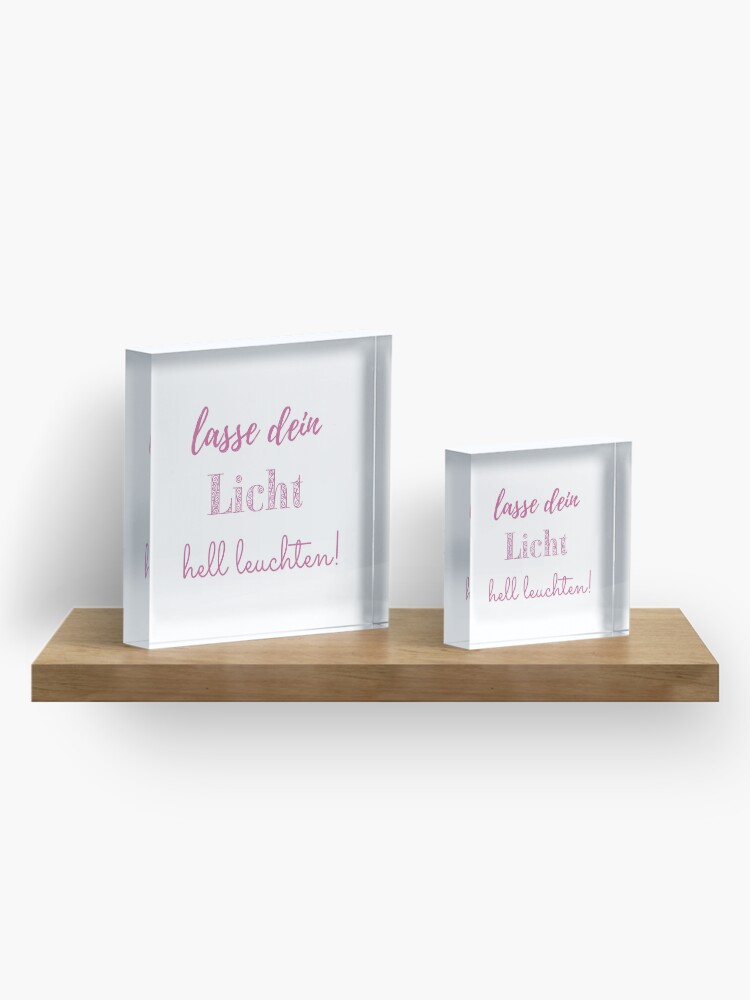 Alternative Ansicht von Lasse dein Licht hell leuchten - Seelenschimmer Acrylblock
