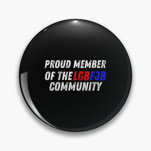 Item preview, Proud member of the lgbfjb community| Perfect Gift designed and sold by shastaanna.