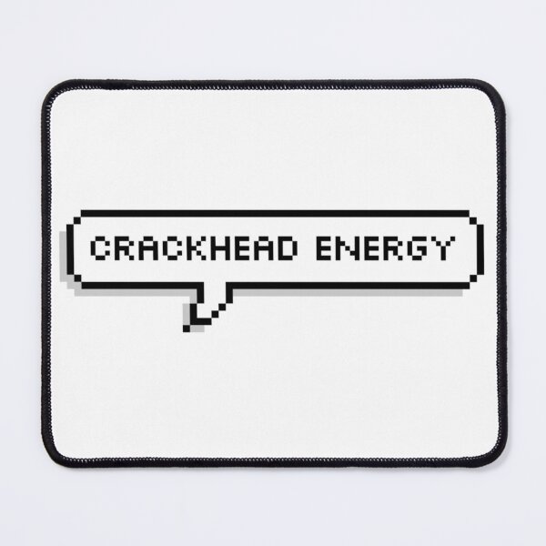 Item preview, crackhead energy text bubble designed and sold by emwing14.