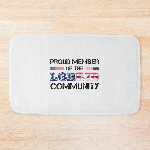 Item preview, Proud Member Of LGBFJB Community Funny| Perfect Gift designed and sold by shastaanna.