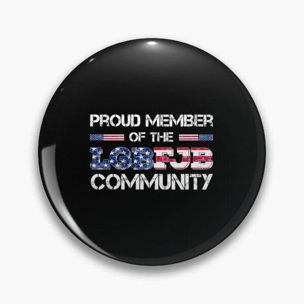 Item preview, Proud Member Of LGBFJB Community Funny| Perfect Gift designed and sold by shastaanna.