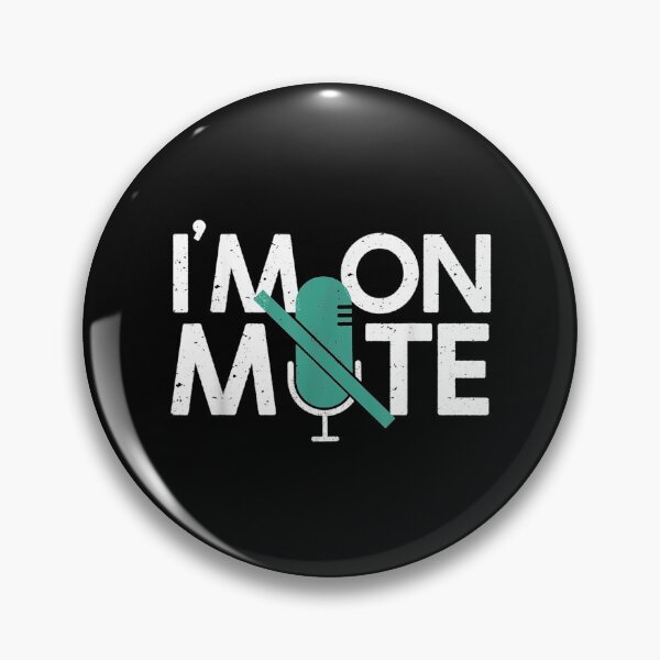 Item preview, I'm On Mute Idea For Men Women Virtual Meeting designed and sold by Logan Dicks.