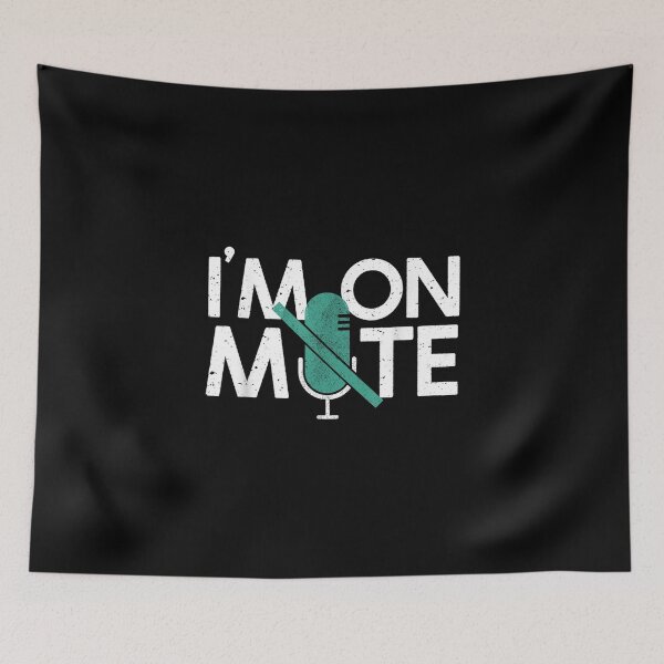 Item preview, I'm On Mute Idea For Men Women Virtual Meeting designed and sold by Logan Dicks.