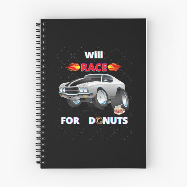 Item preview, Will Race for Donuts designed and sold by Thesmoking.
