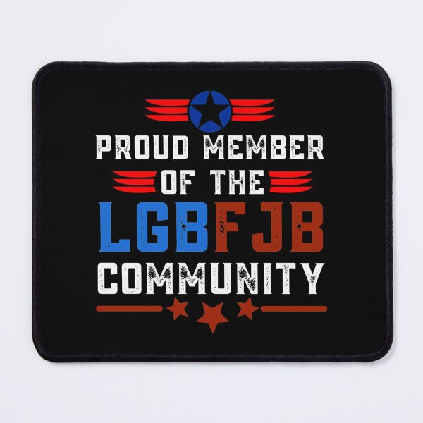 Item preview, Proud member of the LGBFJB community Funny Anti Biden| Perfect Gift designed and sold by shastaanna.
