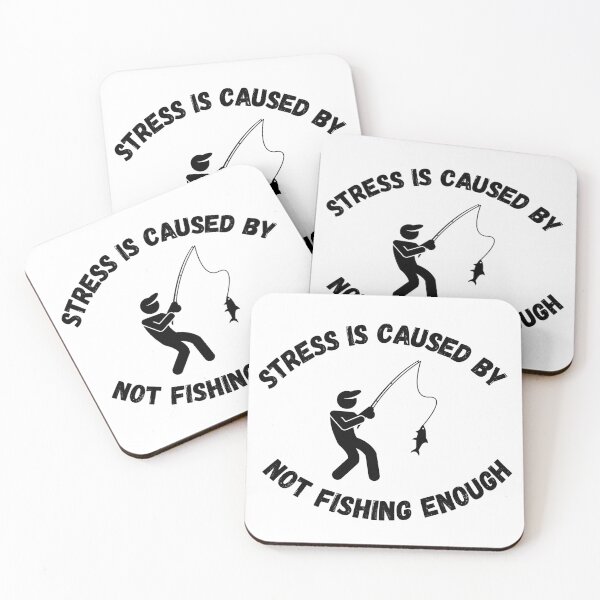 Item preview, Stress Is Caused By Not Fishing Enough Man Catching A Fish designed and sold by LuckyKermit.