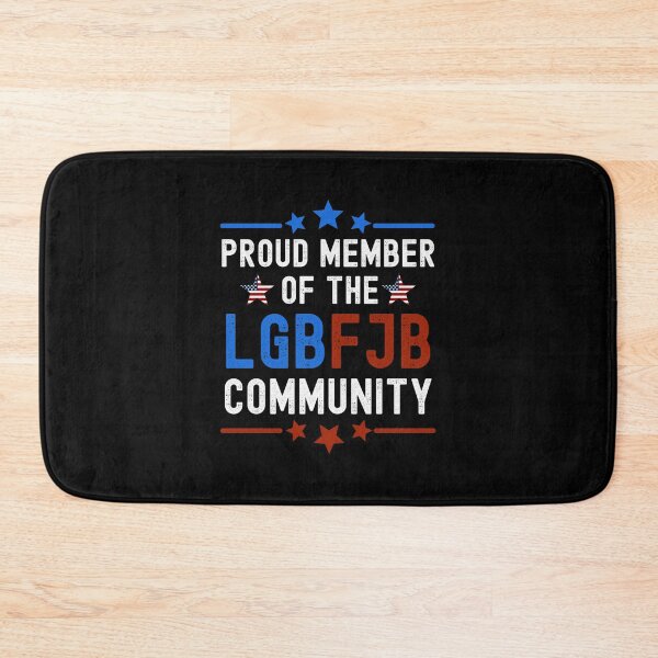 Item preview, Proud member of the LGBFJB community Funny Anti Biden| Perfect Gift designed and sold by shastaanna.