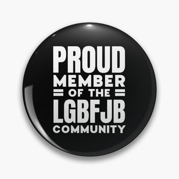 Item preview, Proud Member Of LGBFJB Community, Funny Anti Biden| Perfect Gift designed and sold by shastaanna.