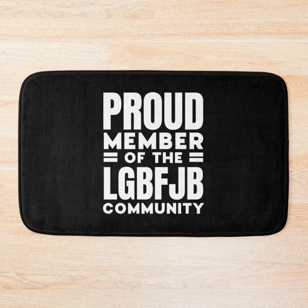 Item preview, Proud Member Of LGBFJB Community, Funny Anti Biden| Perfect Gift designed and sold by shastaanna.