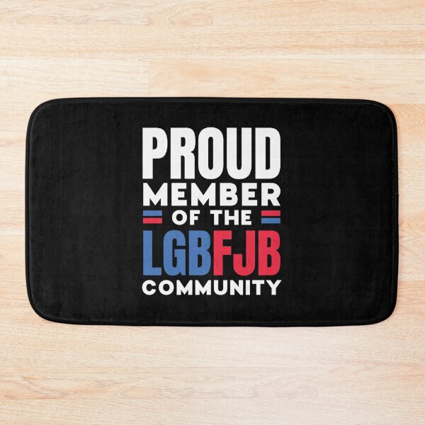 Item preview, Proud Member Of LGBFJB Community, Funny Anti Biden| Perfect Gift designed and sold by shastaanna.