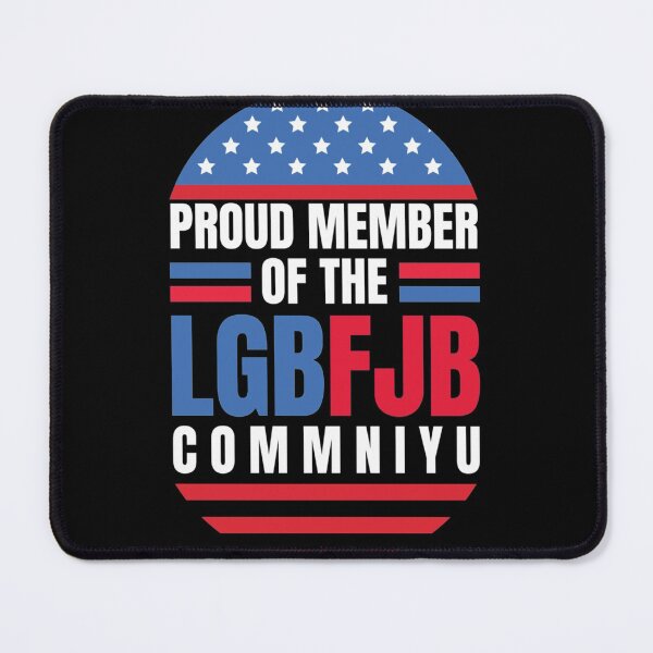 Item preview, Proud Member Of LGBFJB Community, Funny Anti Biden| Perfect Gift designed and sold by shastaanna.