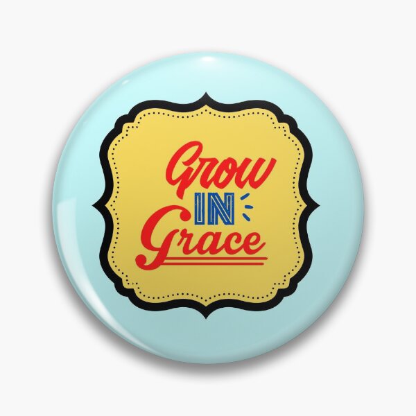 Artikelvorschau, Grow In Grace entworfen und verkauft von Prayingwarrior.