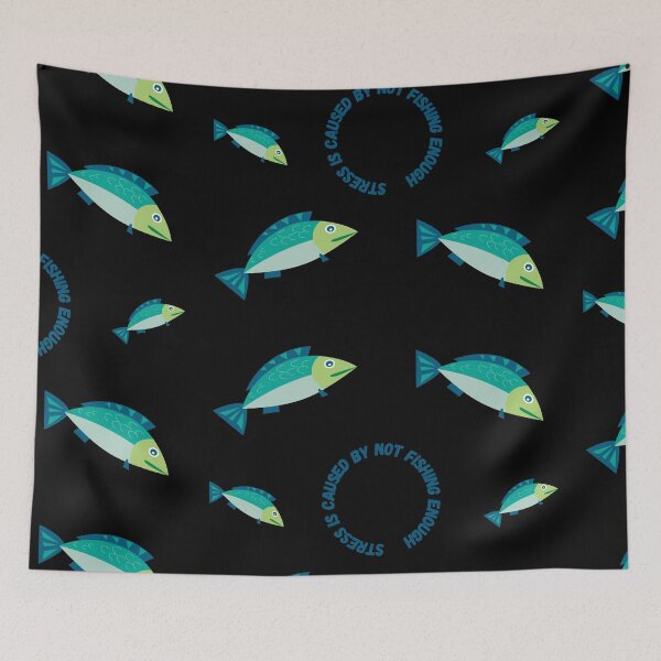 Item preview, Stress Is Caused By Not Fishing Enough Blue Fish In Black designed and sold by LuckyKermit.
