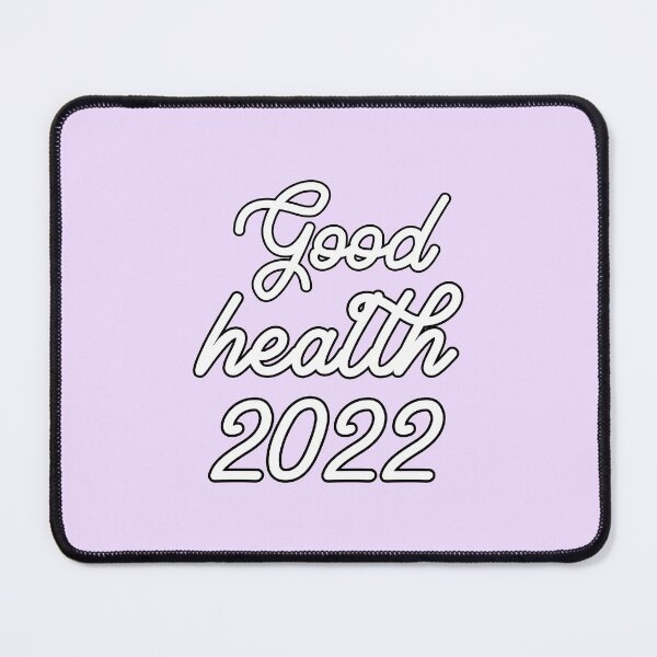 Item preview, Good Health 2022 designed and sold by Printedarts.