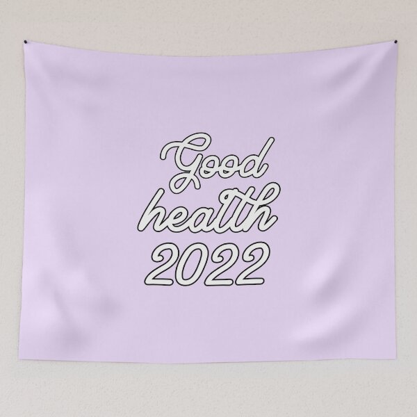Item preview, Good Health 2022 designed and sold by Printedarts.