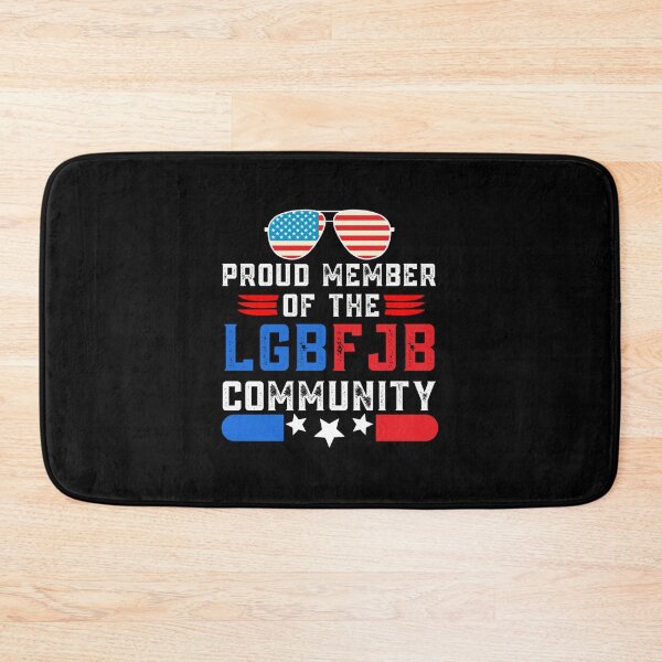 Item preview, Proud member of the LGBFJB community Funny Anti Biden| Perfect Gift designed and sold by shastaanna.