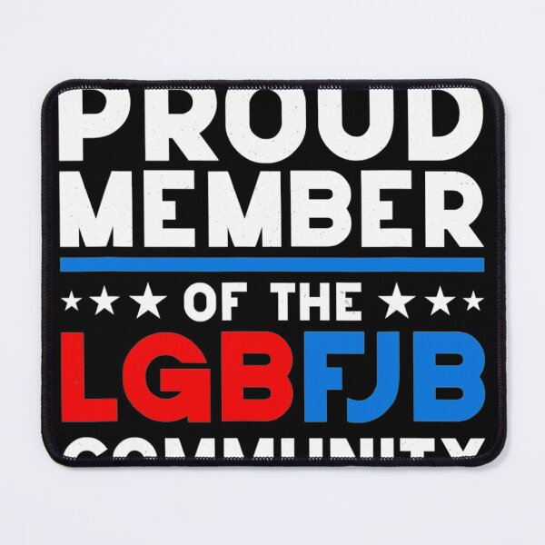 Item preview, Proud member of the LGBFJB Community Funny Anti Biden designed and sold by vodanhdvh.