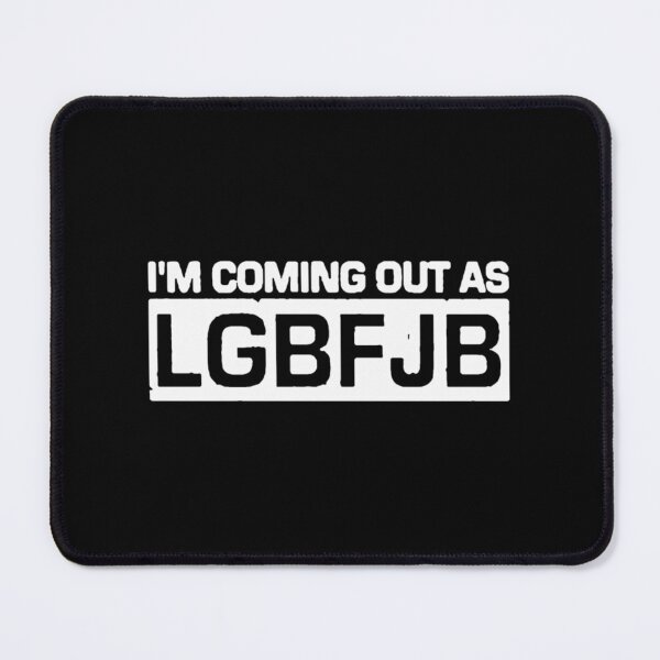 Item preview, I’m coming out as LGBFJB| Perfect Gift designed and sold by shastaanna.