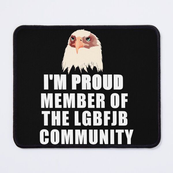Item preview, Gift Proud Member Of The Lgbfjb Community| Perfect Gift designed and sold by shastaanna.