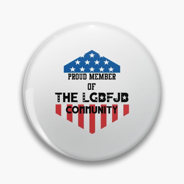 Item preview, proud member of the lgbfjb| Perfect Gift designed and sold by shastaanna.