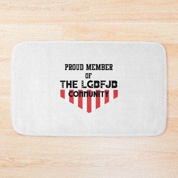 Item preview, proud member of the lgbfjb| Perfect Gift designed and sold by shastaanna.