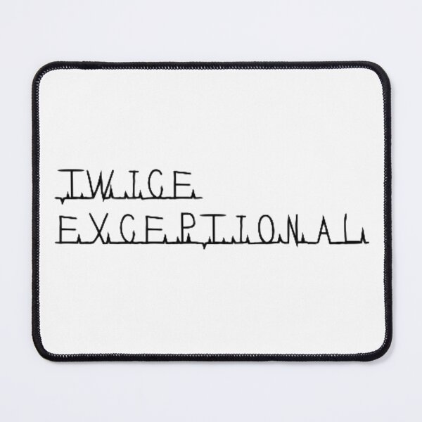 Item preview, twice exceptional designed and sold by joyhopefreeme.