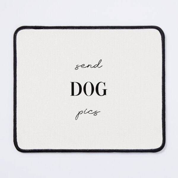 Item preview, Send Dog Pics designed and sold by GirlGangPrints.