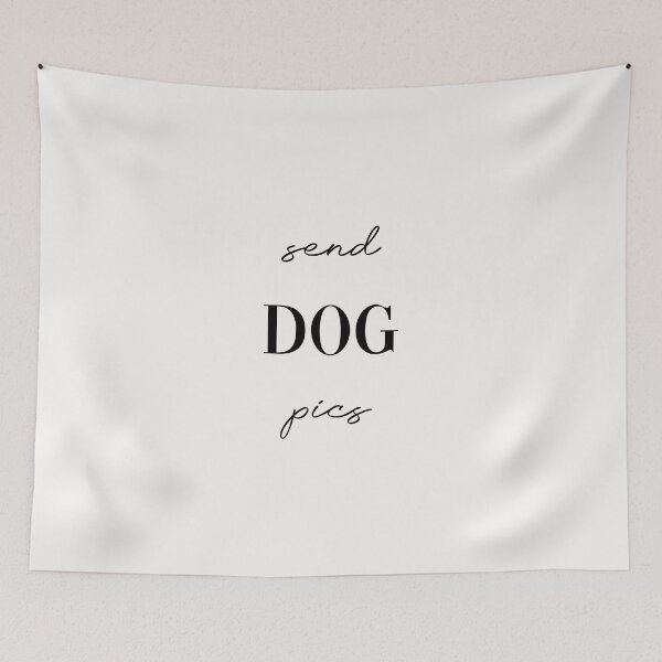 Item preview, Send Dog Pics designed and sold by GirlGangPrints.