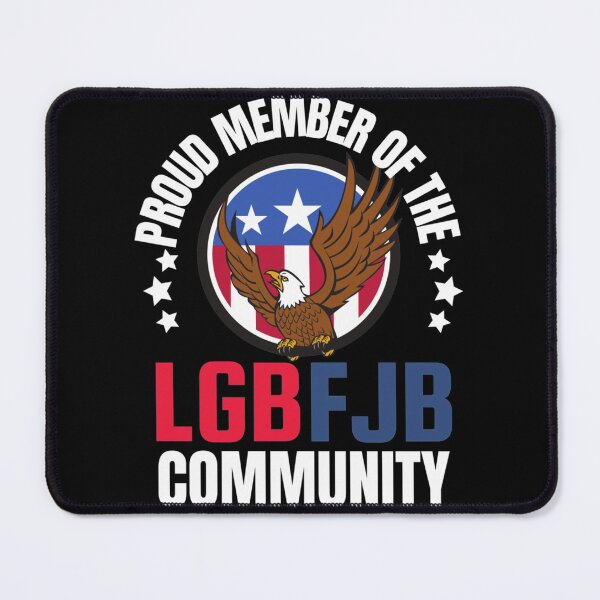 Item preview, Proud Member Of the LGBFJB Community| Perfect Gift designed and sold by shastaanna.