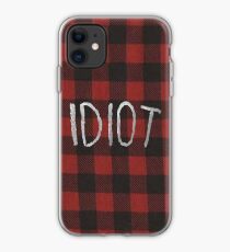 IDIOT (Red Flannel) iPhone Case