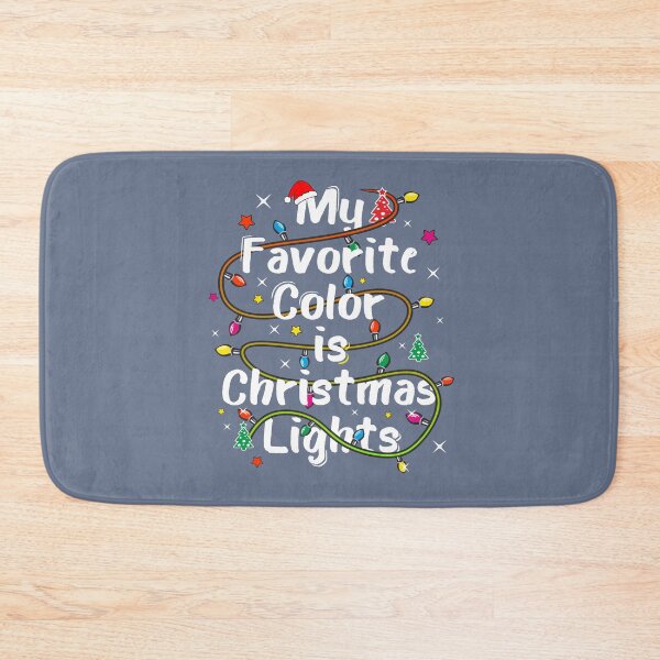 Item preview, My Favorite Color Is Christmas Lights Cute Winter Holidays Lover Gift  designed and sold by alenaz.