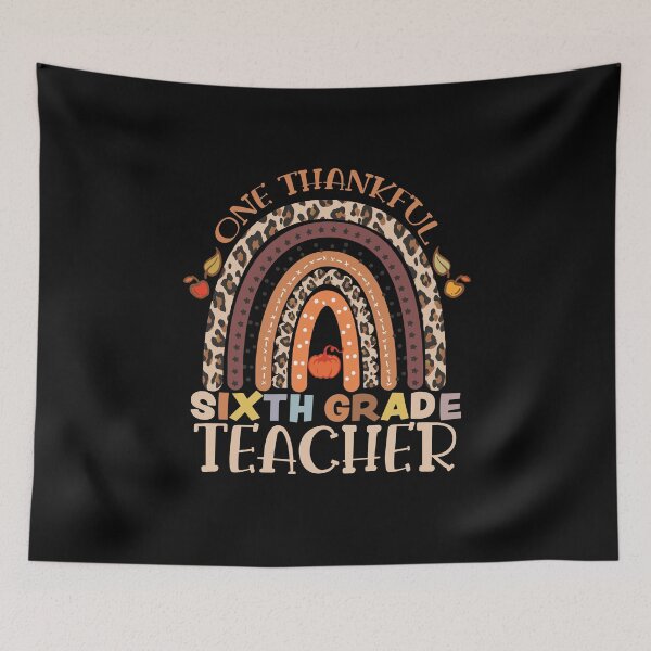 Item preview, One Thankful Sixth Grade Teacher Thanksgiving Rainbow Leopard Fall, Funny Thanksgiving Gift, Funny Turkey Day, Best Teacher Thanksgiving Gift Idea designed and sold by Mode Tees.