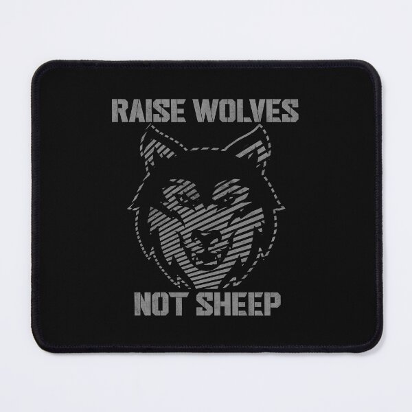 Item preview, Raise Wolves Not Sheep Wolf Face Design Grey Colors designed and sold by alenaz.