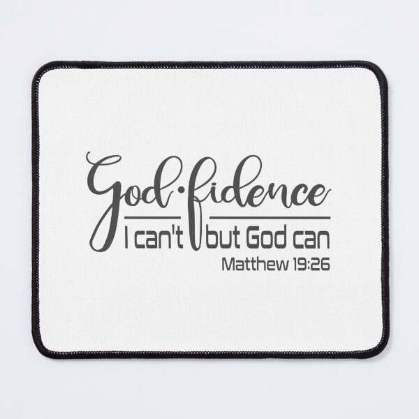 Item preview, Christian Design - God-fidence - I Can't but God Can - Matthew 19 verse 26 designed and sold by simplydesignart.