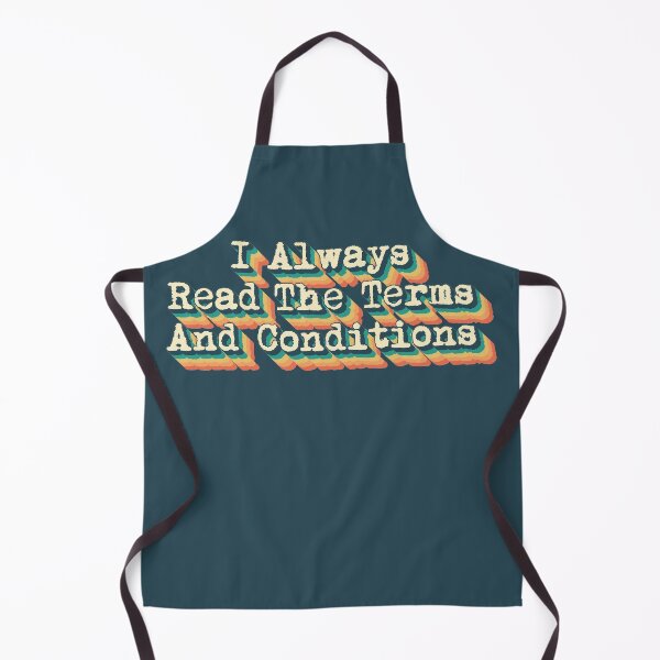 Item preview, I Always Read The Terms And Conditions White Lie Lazy Slogan designed and sold by TrulyEpoque.