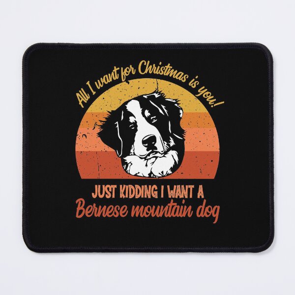 Item preview, All I want for Christmas is you! Just kidding I want a Bernese mountain dog Vintage Retro Face designed and sold by SweetbeStore.
