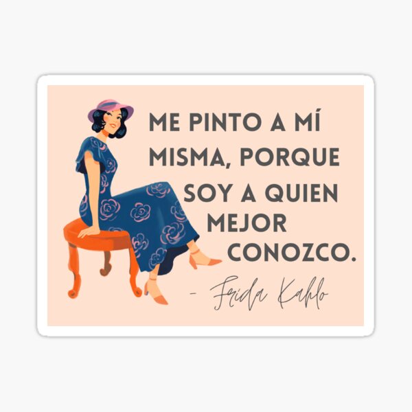 Frida Kahlo Spanish Quote Sticker For Sale By Scenic Redbubble   St,small,507x507 Pad,600x600,f8f8f8 