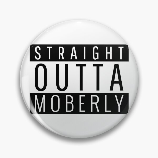 Item preview, Straight Outta Moberly Missouri  designed and sold by Teelogic.