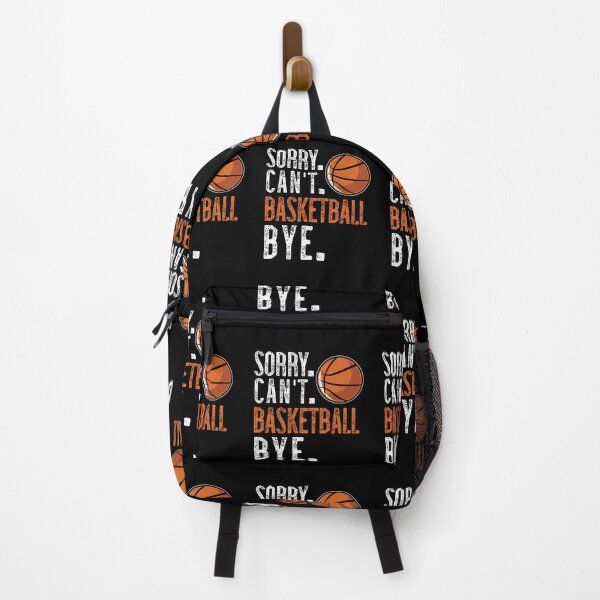 Item preview, Sorry. Cant. Basketball. Bye. designed and sold by TeesYouWant.