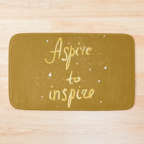 Item preview, Aspire to inspire designed and sold by redgoch.