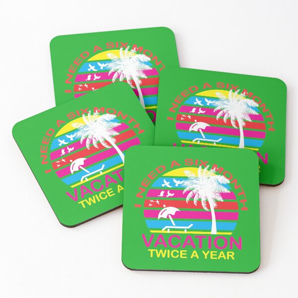 Item preview, I Need A Six Month Vacation Twice A year, Funny Slogans, Sarcastic Quotes, Funny Vacation designed and sold by DesignHouse07.