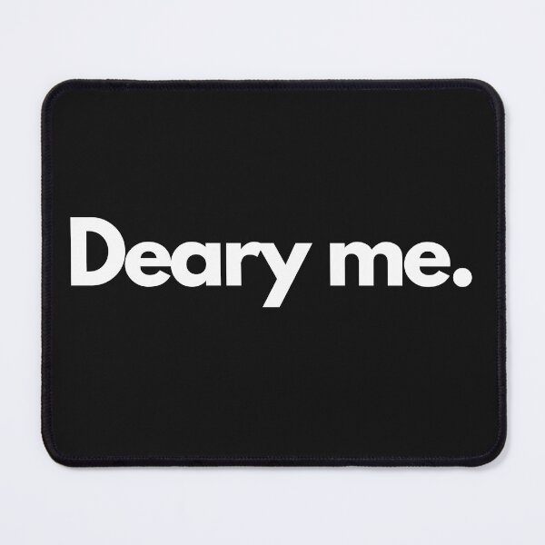 Item preview, Deary me. designed and sold by Trufictioneer.