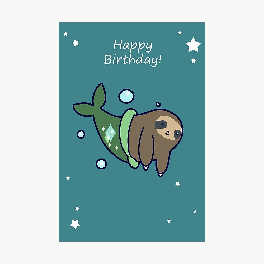 happy birthday mermaid sloth metal print by saradaboru redbubble