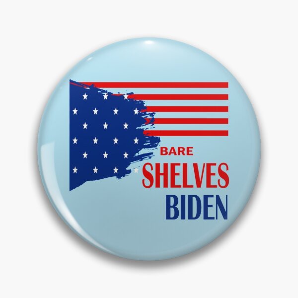 Item preview, Bare Shelves Biden  designed and sold by Anitacrooks88.