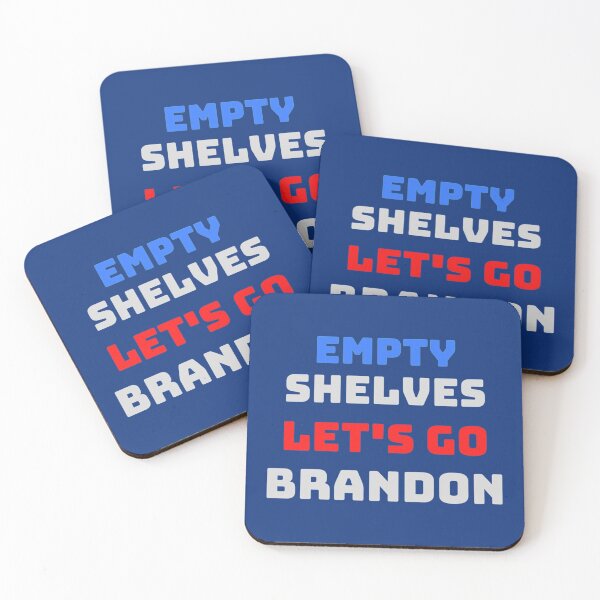 Item preview, Biden Empty Shelves Let_s go Brandon   designed and sold by Anitacrooks88.