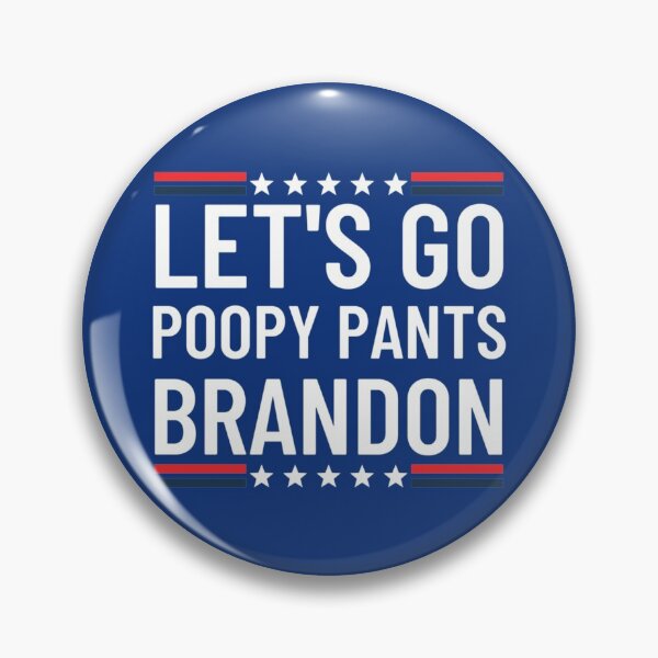 Item preview, Let_s Go Poopy Pants Brandon Trending FJB Funny Anti Bien    designed and sold by Anitacrooks88.