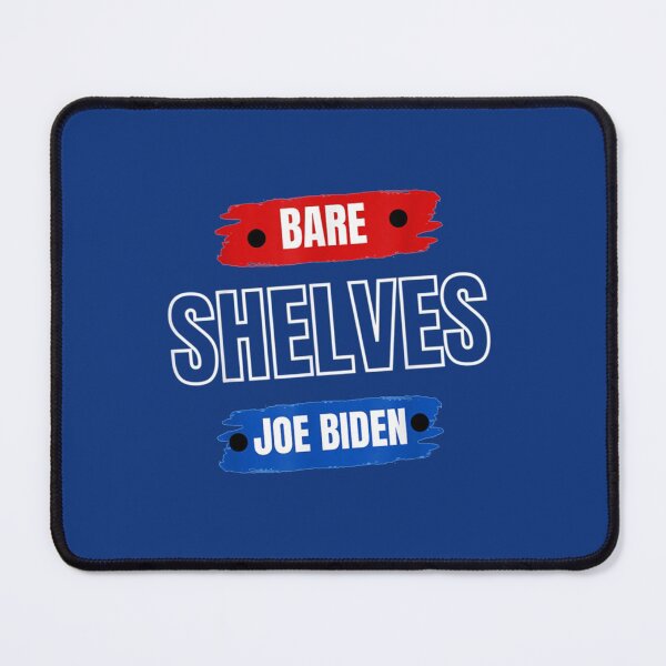 Item preview, Bare Shelves Biden designed and sold by Anitacrooks88.